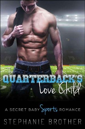 [Stowe Peak 02] • The Quarterback's Love Child